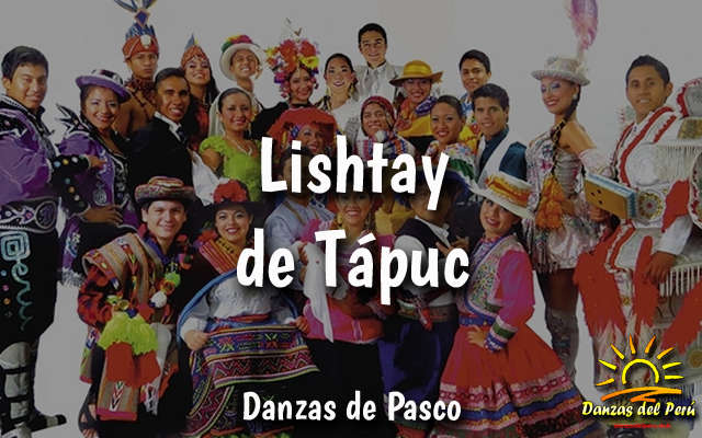 danza lishtay de tapuy - pasco